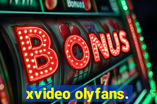 xvideo olyfans.